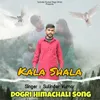 About Kala Shala Song